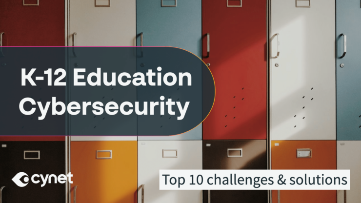 How K-12 Schools Can Solve Their Top 10 Cybersecurity Challenges image